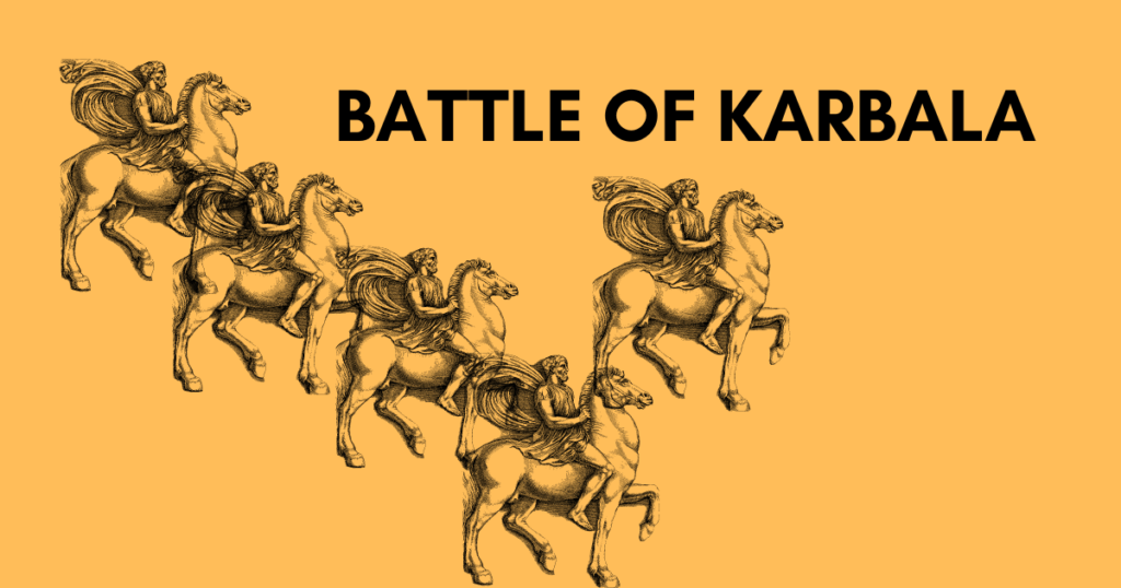 battle-of-karbala-history-heroes-and-legacy