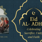 eid-ul-adha-celebrating-sacrifice-unity-and-faith