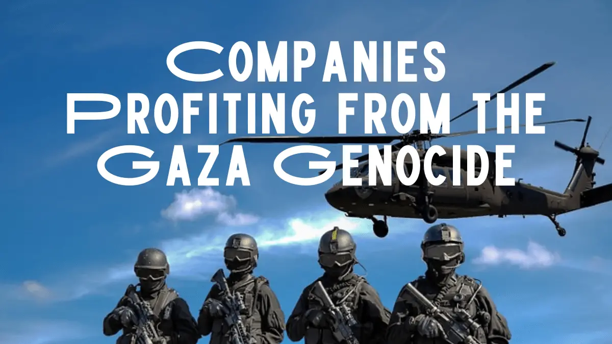 companies-profiting-from-the-gaza-genocide