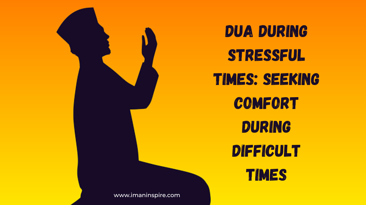 duas-during-stressful-times