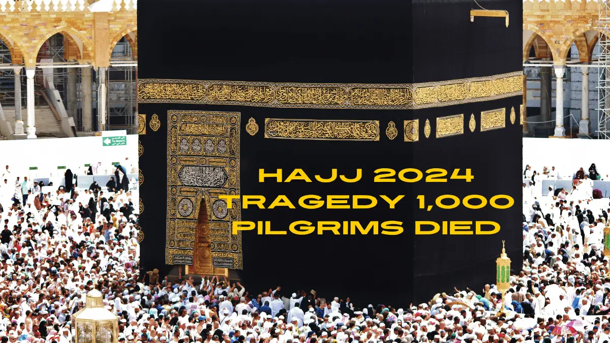 hajj-2024-tragedy-1000-pilgrims-died-during-hajj